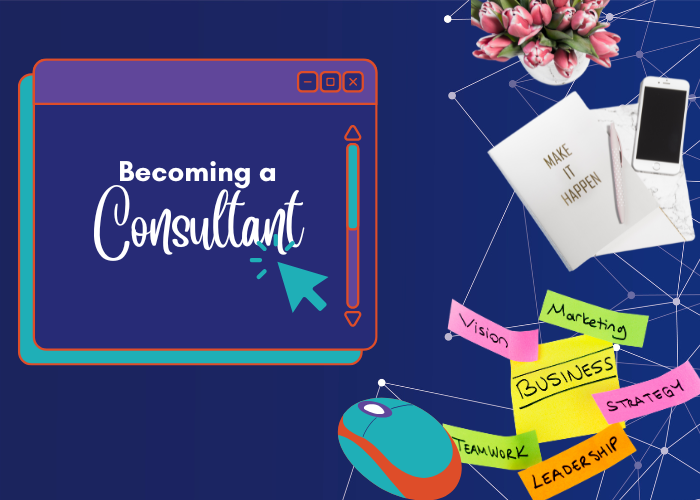 Becoming a Consultant