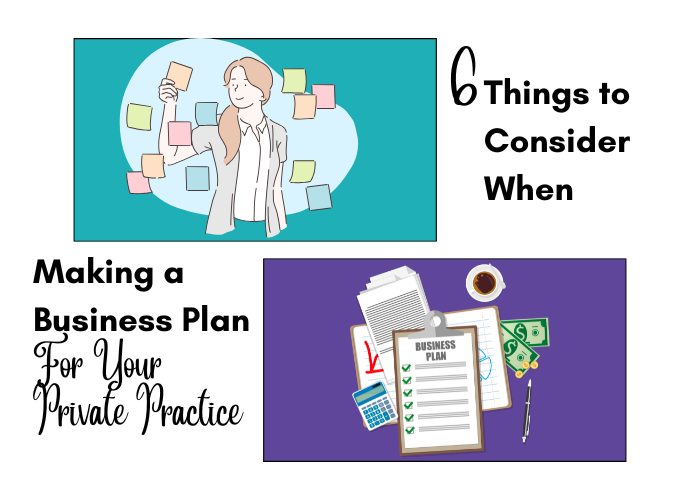 6 things to consider when making a business plan for your private practice
