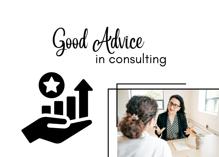 good advice in consulting