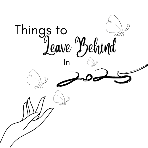 things to leave behind in 2025